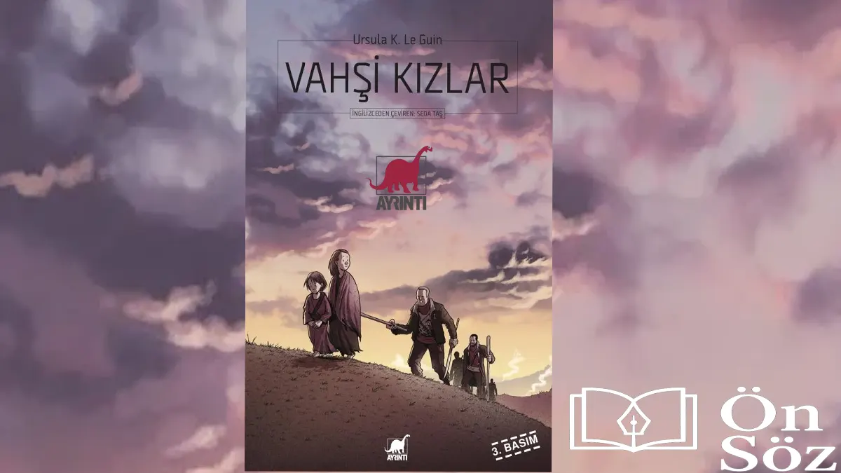 Vahşi Kızlar Ursula K. Le Guin