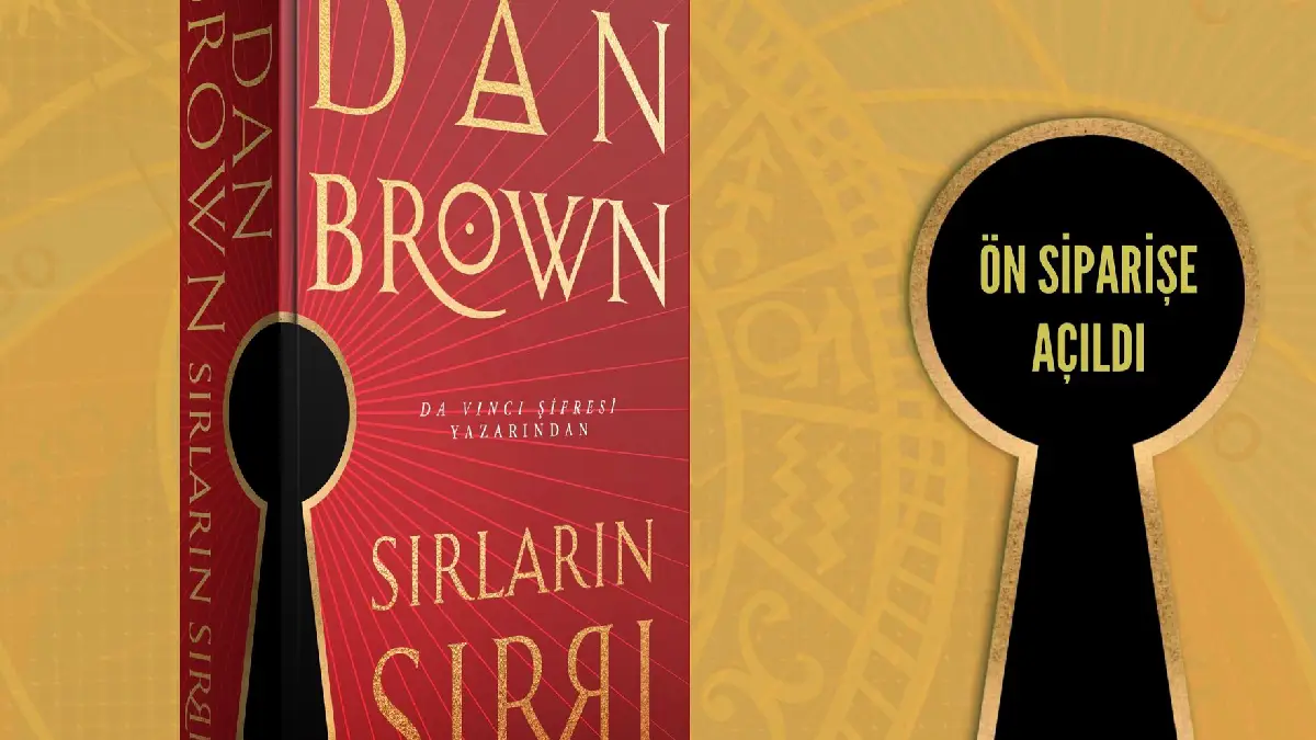 Dan Brown'ın yeni kitabı Sırların Sırrı 9 Eylül'de çıkıyor.