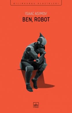 Ben, Robot - İthaki Bilimkurgu Klasikleri