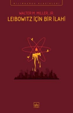Leibowitz İçin Bir İlahi - İthaki Bilimkurgu Klasikleri
