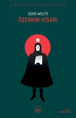 Özerkin Hisarı – Yeni Güneş Kitabı 4 - İthaki Bilimkurgu Klasikleri