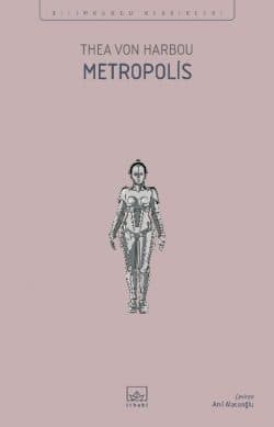 Metropolis - İthaki Bilimkurgu Klasikleri