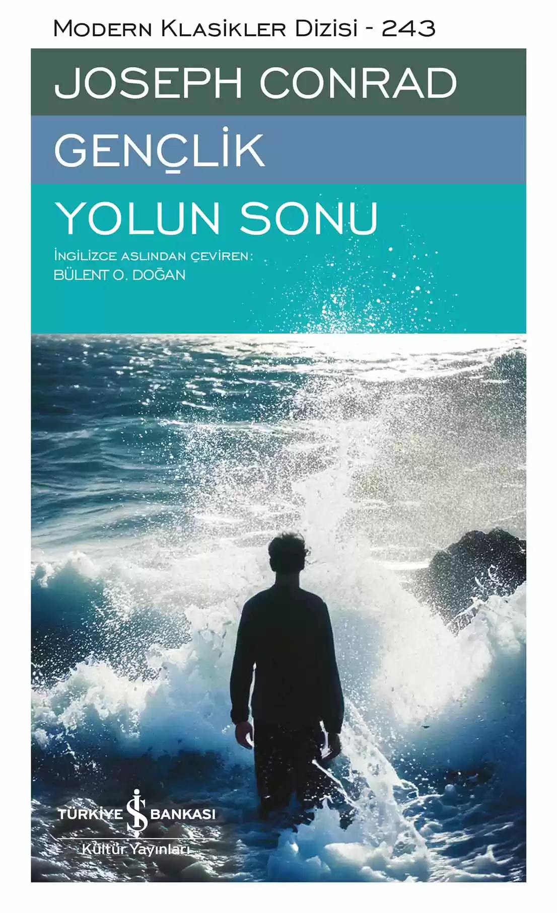 Gençlik – Yolun Sonu
