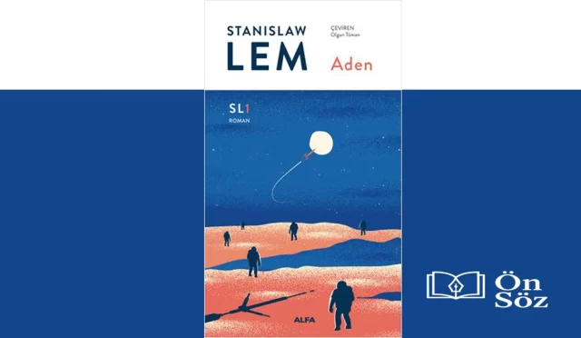 Stanisław Lem’den “Aden”: Bilim Kurgunun Ötesinde Bir Sorgulama