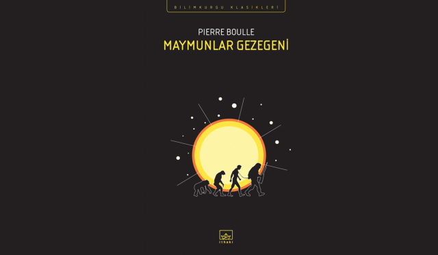 Maymunlar Gezegeni Kitap İncelemesi: Bir Satir ve İnsanlığın Aynası
