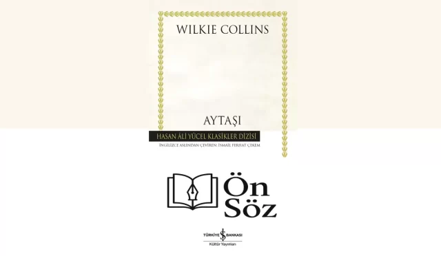 Wilkie Collins’in Yapıtı Aytaşı Romanı, Yeni Çevirisiyle Hasan Ali Yücel Klasiklerinde.