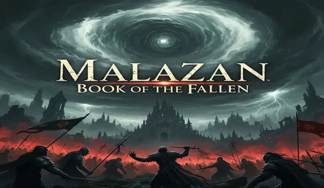 Malazan Serisi: Epik Fantazinin Zirvesi