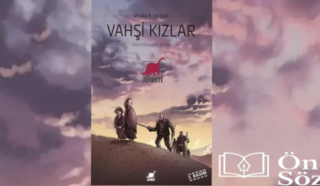 Vahşi Kızlar Ursula K. Le Guin