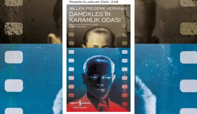 Willem Frederik Hermans’ın “Damokles’in Karanlık Odası”: Modern Klasikler Serisinde Yeni Bir Soluk